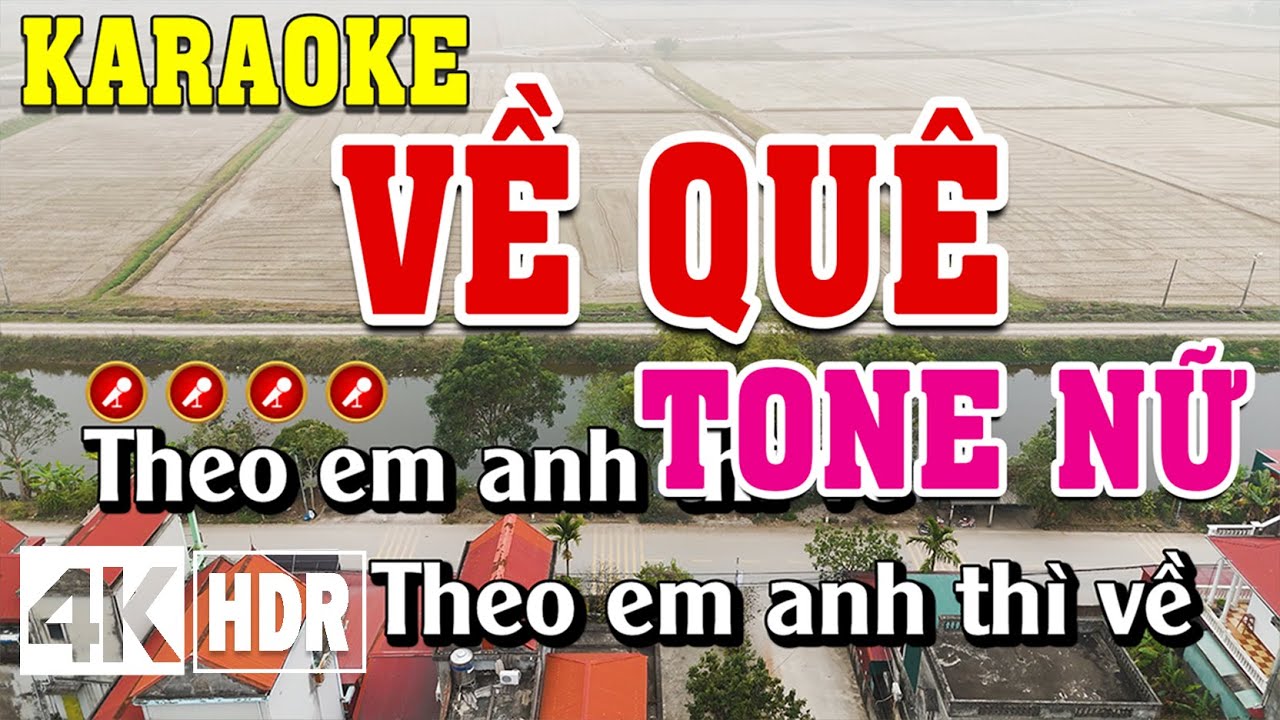 Về Quê Karaoke Tone Nữ Beat Chuẩn | Đình Long Karaoke