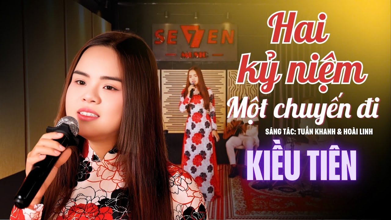 Hai Kỉ Niệm Một Chuyến Đi / Kiều Tiên - Official Video Music