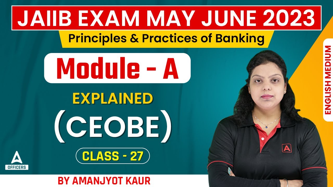 JAIIB May 2023 | Principles and Practices of Banking | Module A | Class 27 By Amanjyot Kaur