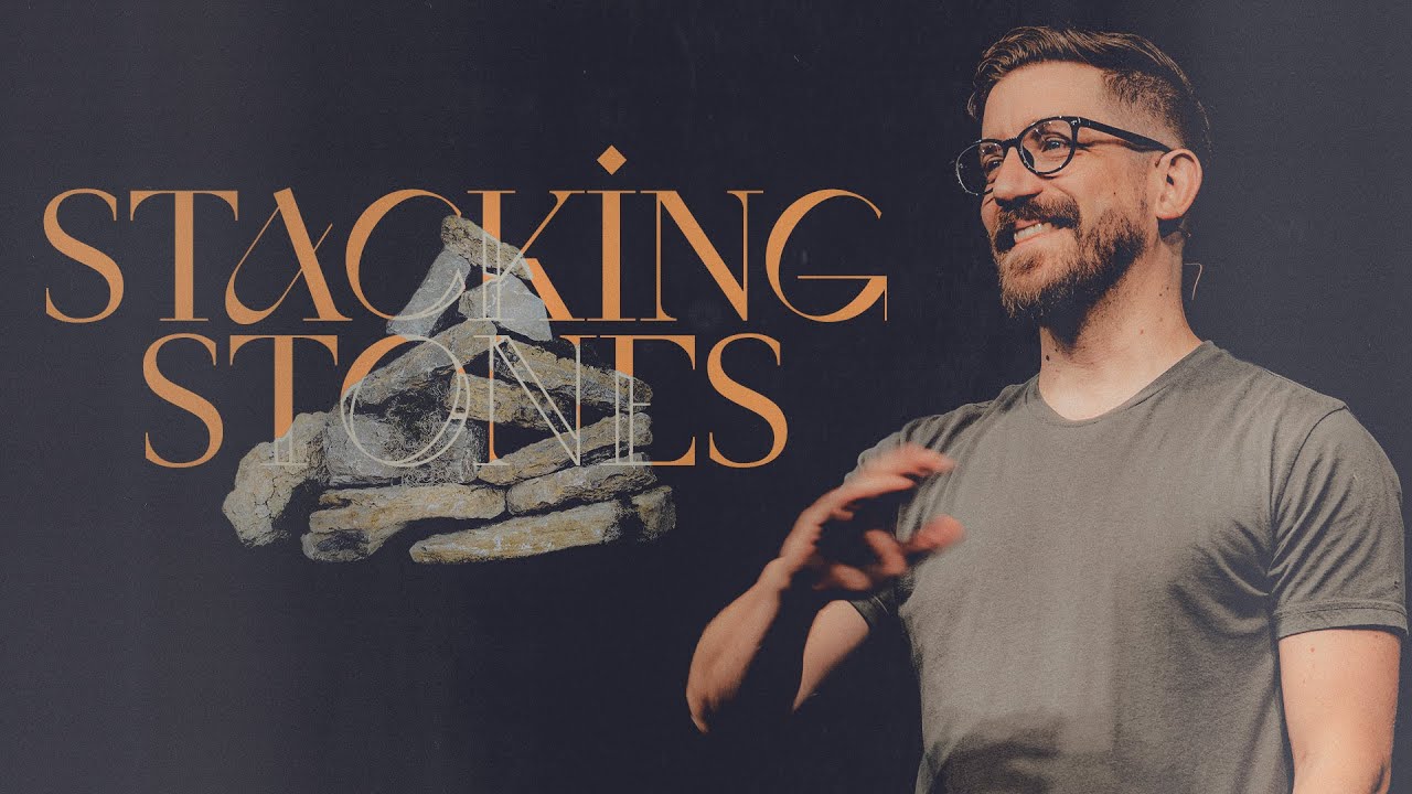 Stacking Stones | Joshua 4 | The Bridge Church | Ian Simkins