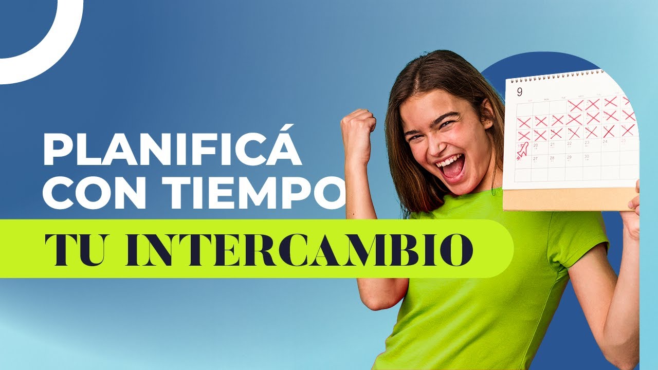 &iexcl;TODO lo que necesit&aacute;s saber para planificar tu intercambio estudiantil! 🎓✈️