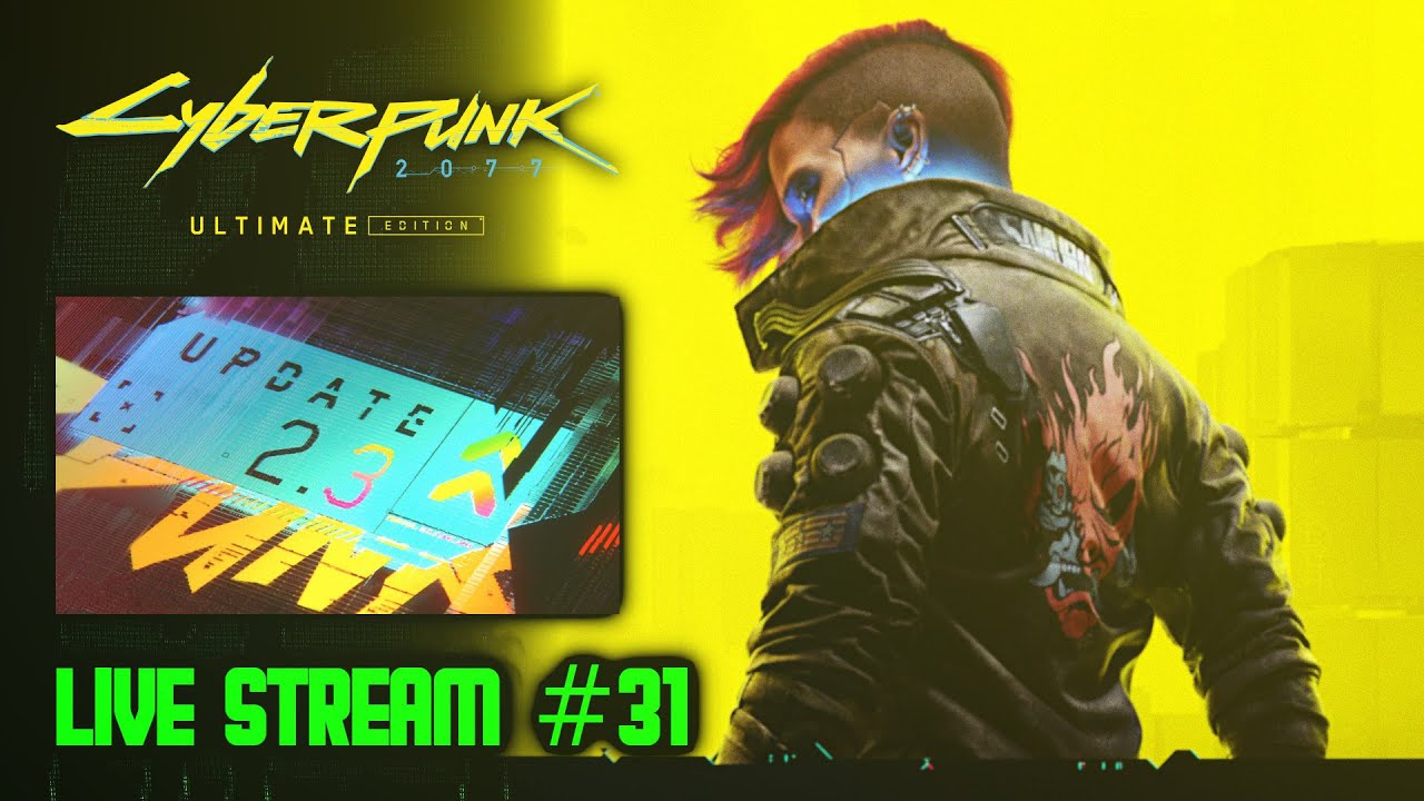 🔴LIVE Cyberpunk 2077: Ultimate Edition (Pierwszy Raz Jako Nomad) #31 Update 2.3 Nadchodzi!!!