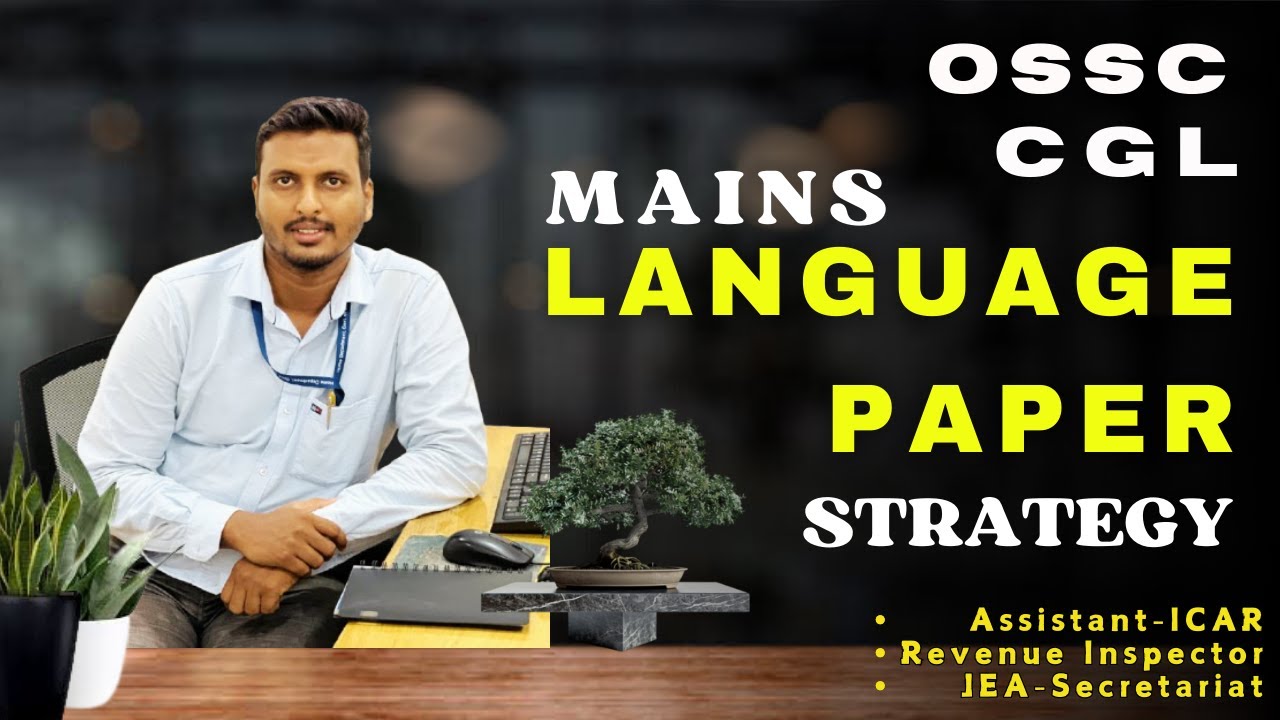 OSSC CGL Mains Language Paper Strategy: Ace Odia & English with These Tips!