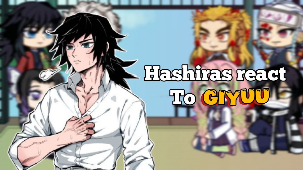 Hashiras react to giyuu tomioka ✨🎀 || part 1/2 || starry_editxx