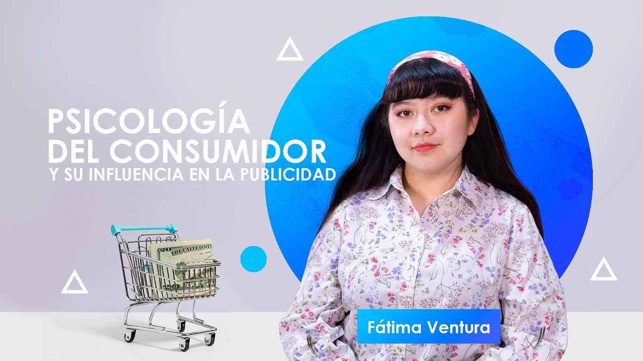 Beneficios de entender al consumidor/Clase#7/Psicolog&iacute;a del consumidor