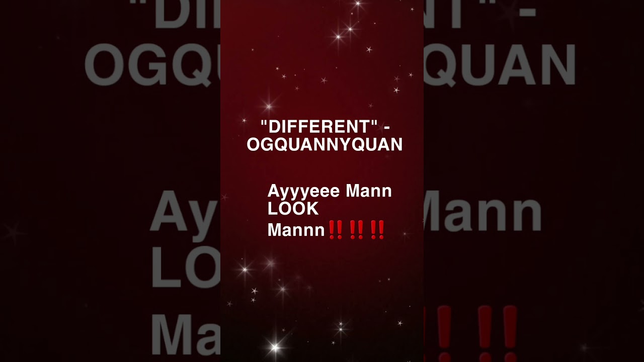 AYE MAN LOOK MAN OGQUANNYQUAN MAAAANNNNN‼️‼️‼️‼️✨️