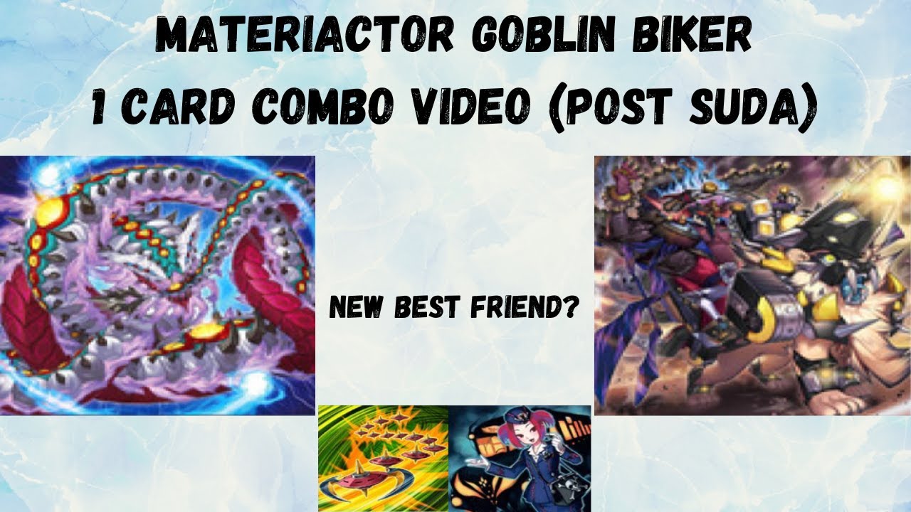 materiactor goblin biker 1 card combo video(post suda)
