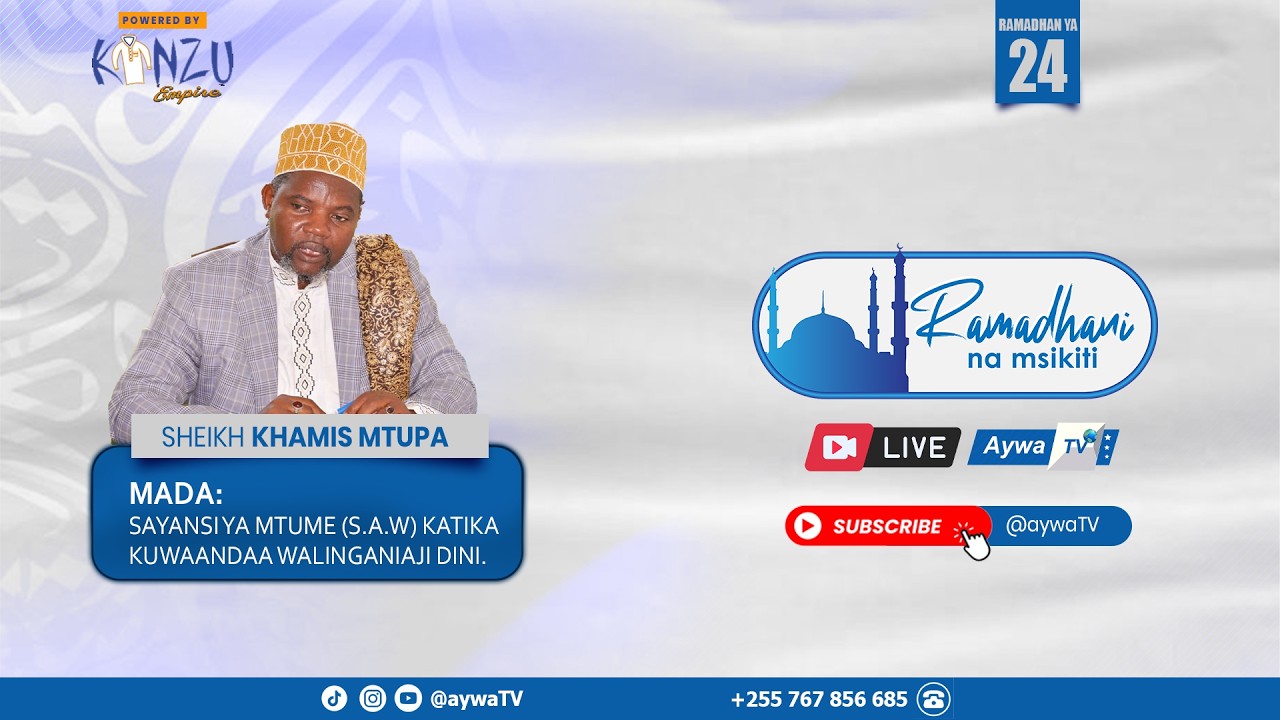 🔴Live RAMADHANI NA MSKITI (24) -SHEIKH KHAMIS MTUPA - MASJID QADIRIA , WAILES -14.03.2026