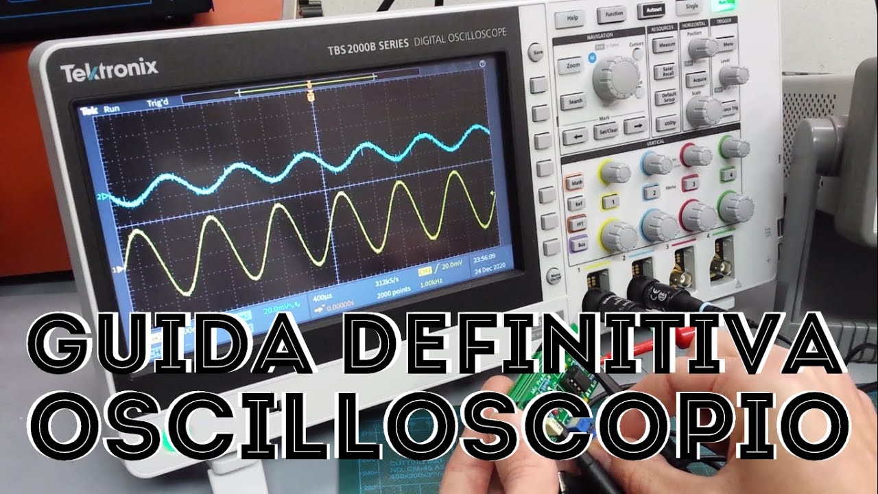 Oscilloscopio LA GUIDA DEFINITIVA e SEMPLICE #1 Come Scegliere le Caratteristiche - Elettronica