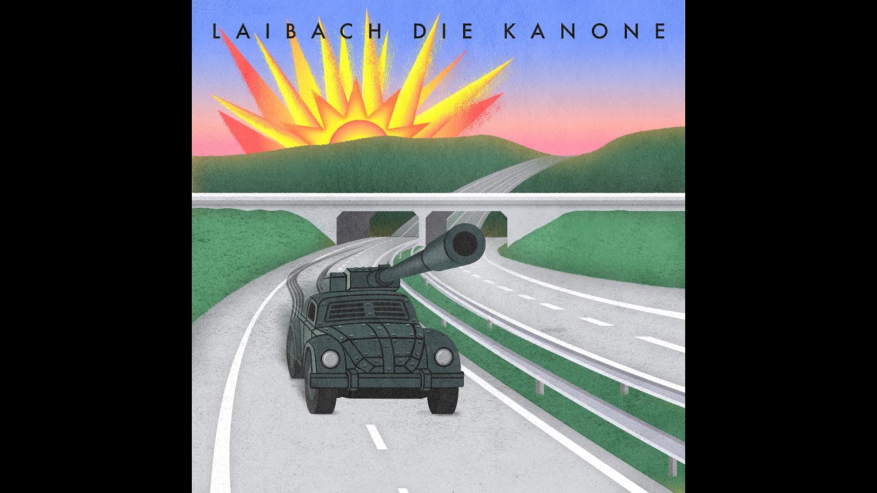 LAIBACH : Die Kanone