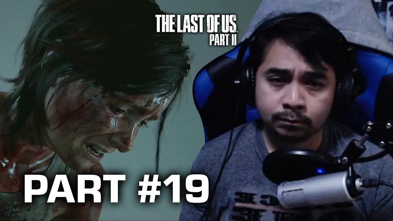 The Last of Us Part II - Full Playthrough - Part 19 FINAL (Tagalog/English Commentary)
