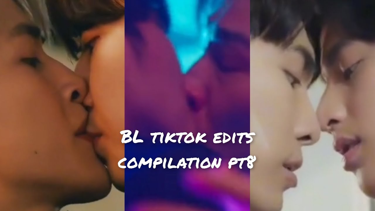 BL tiktok edits compilation pt8#bl#blcompilation #bltiktok#kinnporsche#compilation#tiktokcompilation