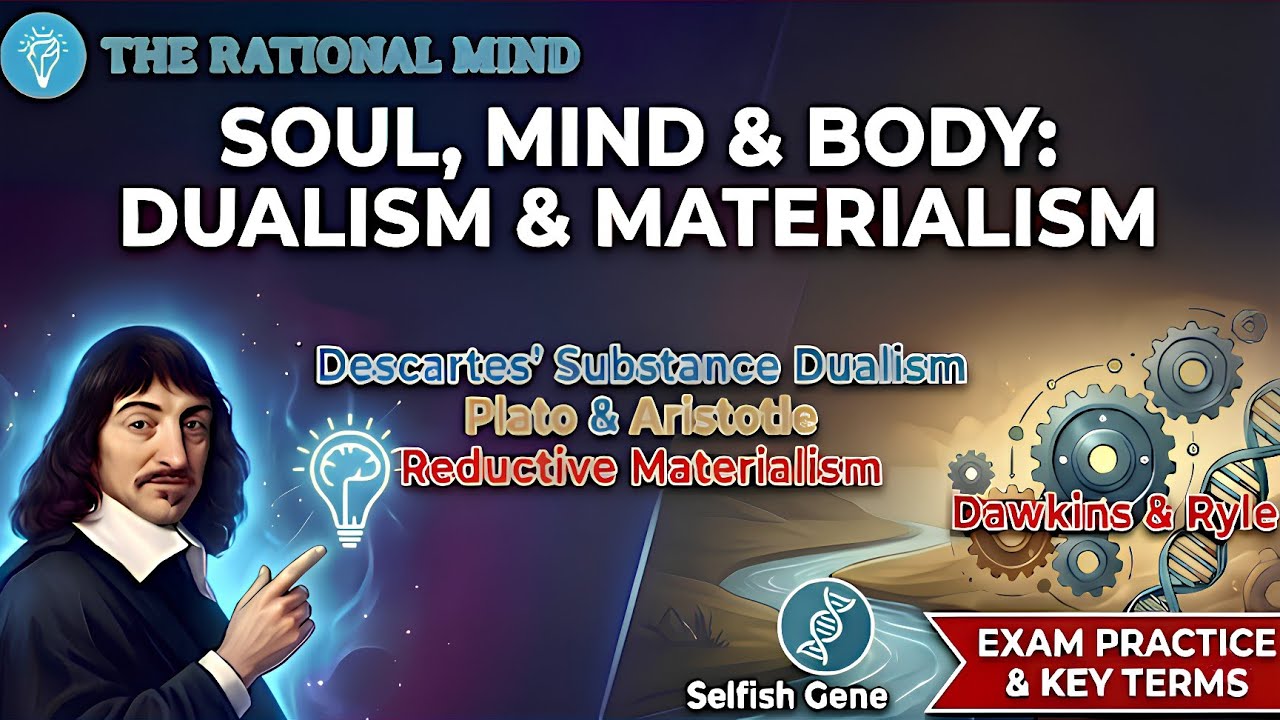 Soul, Mind & Body: Dualism and Materialism OCR Religious Studies A-Level 1.2