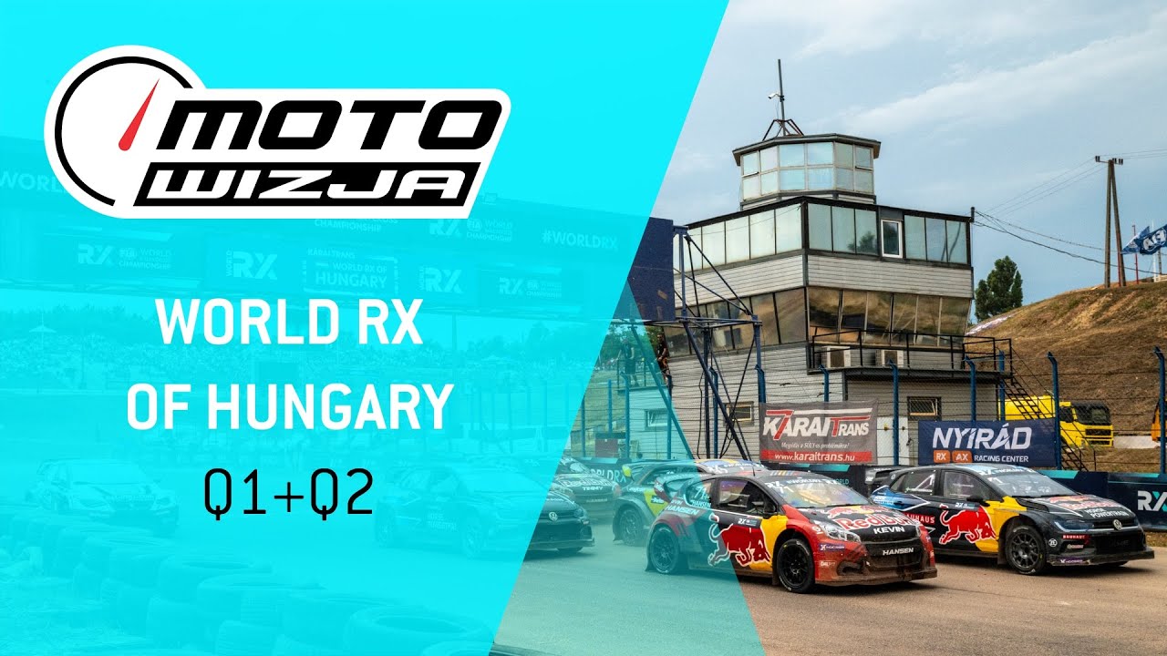 [NA ŻYWO] World RX of Hungary 2025 - Q1 + Q2