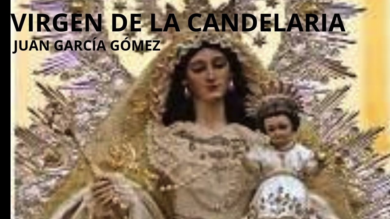 VIRGEN DE LA CANDELARIA
