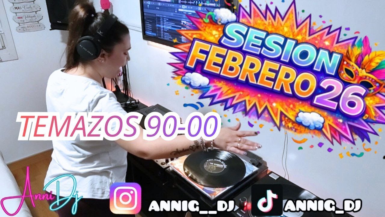 Sesión Remember Febrero 26. Temazos 90-00