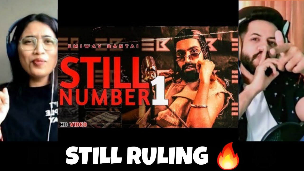 EMIWAY - STILL NUMBER 1 (PROD BY BARGHOLZ ) | OFFICIAL MUSIC VIDEO | EXPLICIT | REACTION