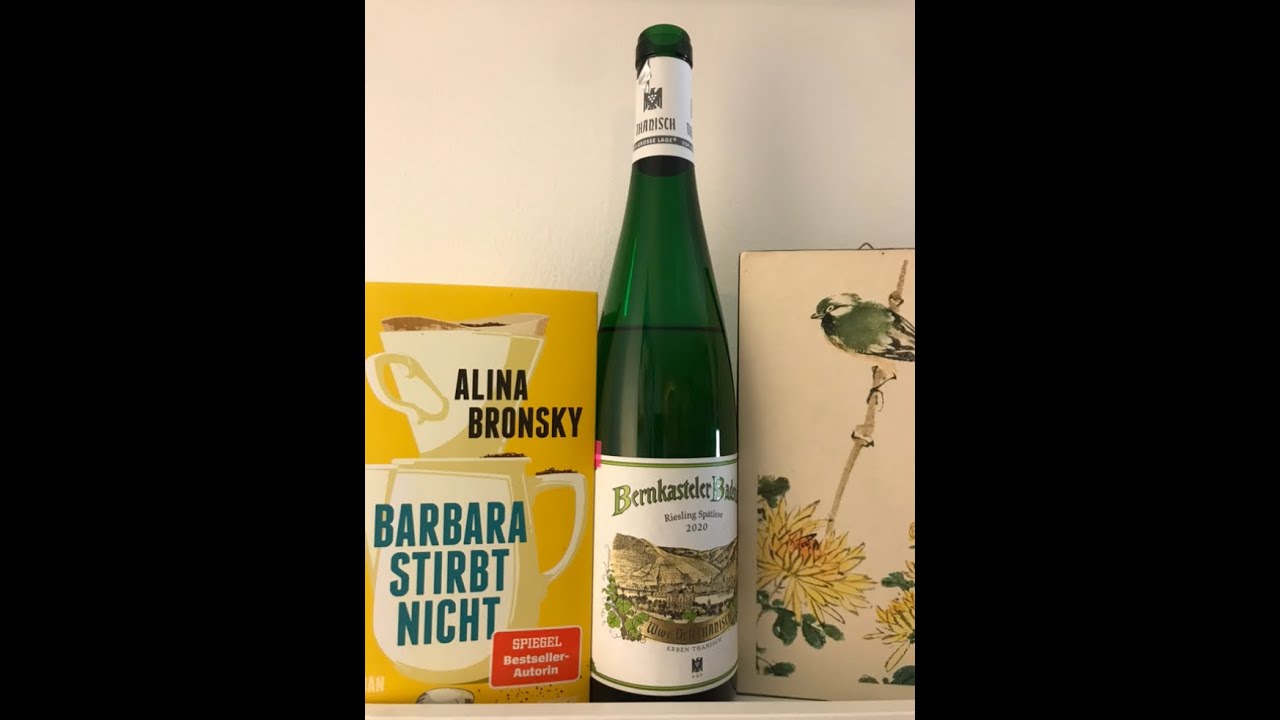 Der Wein zum Buch - Bronsky: Barbara stirbt nicht und Wwe. Dr. H. Thanisch: Riesling Spätlese