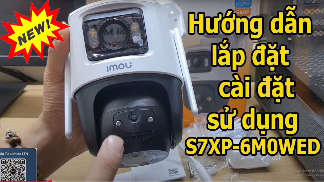 Hướng dẫn lắp đặt - cài đặt -hướng dẫn sử dụng camera imou cruiser dual S7XP-6M0WED 2mắt 6mp ( A-Z)