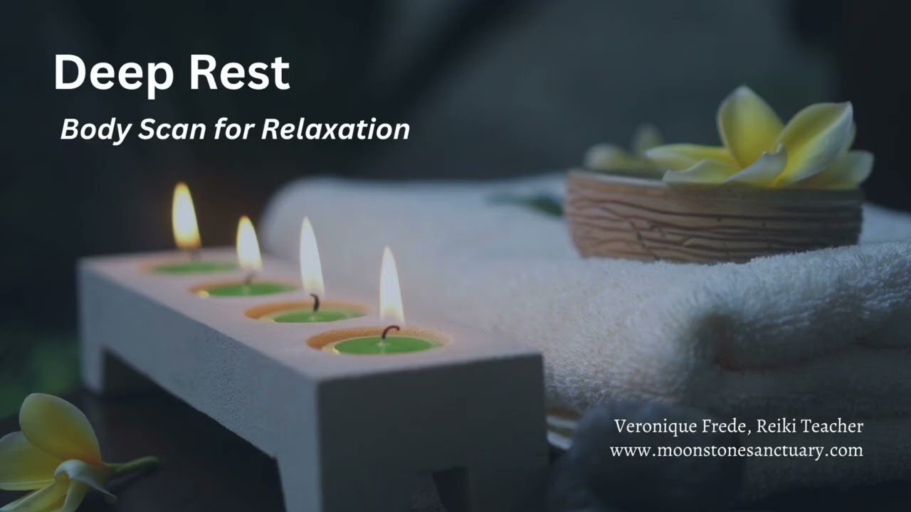 Deep Rest  - Body Scan for Relaxation