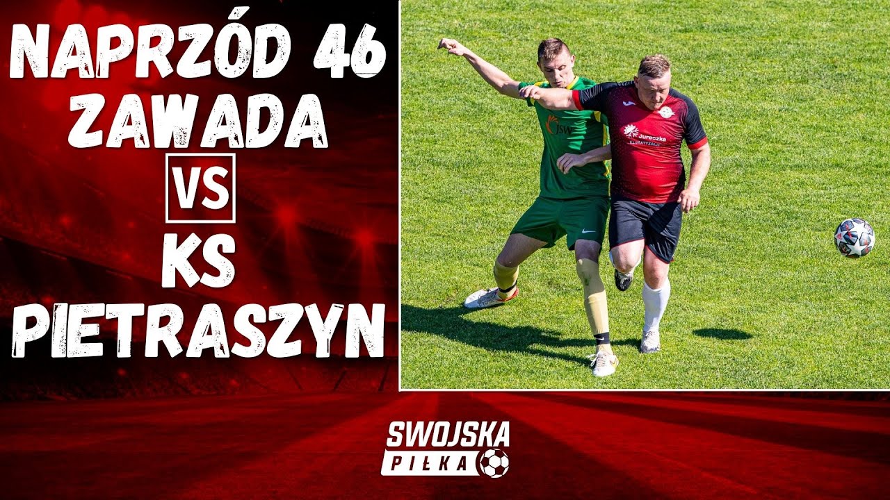 B KLASA: NAPRZÓD 46 ZAWADA - KS PIETRASZYN (SKRÓT MECZU)