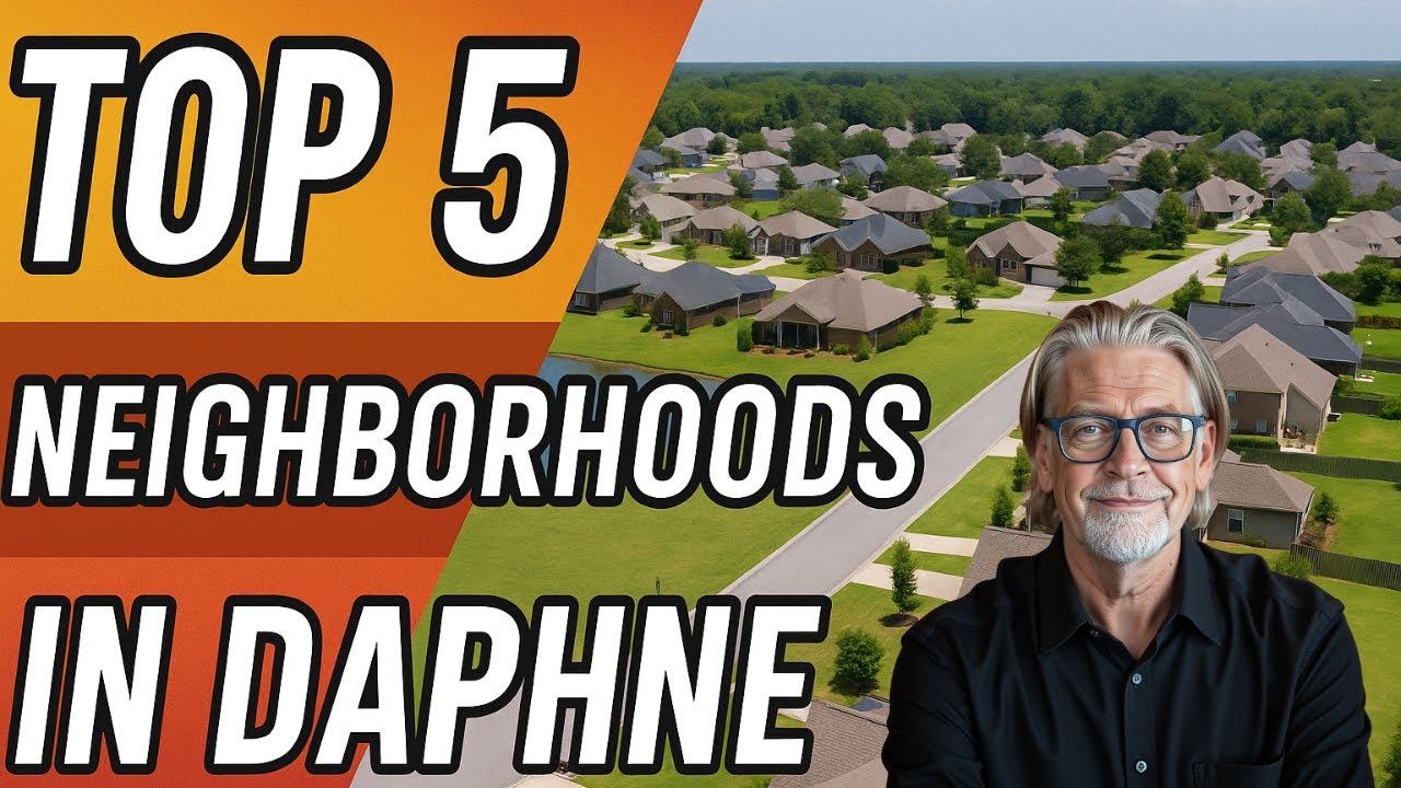 Top 5 Neighborhoods in Daphne, Alabama (2025) | Best Places to Live on the Eastern Shore