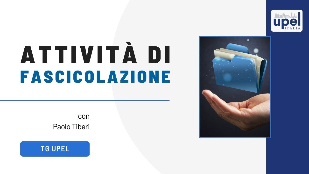 Attività di fascicolazione - Paolo Tiberi