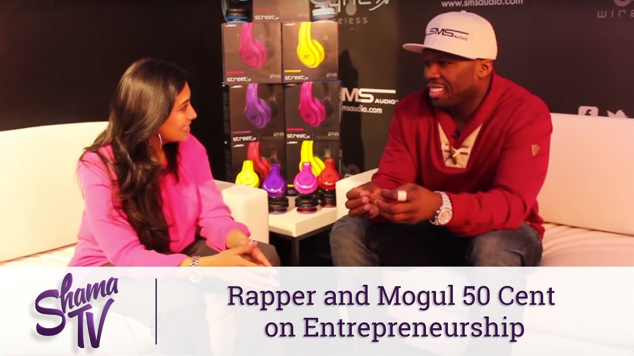 Rapper and Mogul 50 Cent on Entrepreneurship - Shama TV: Episode 14