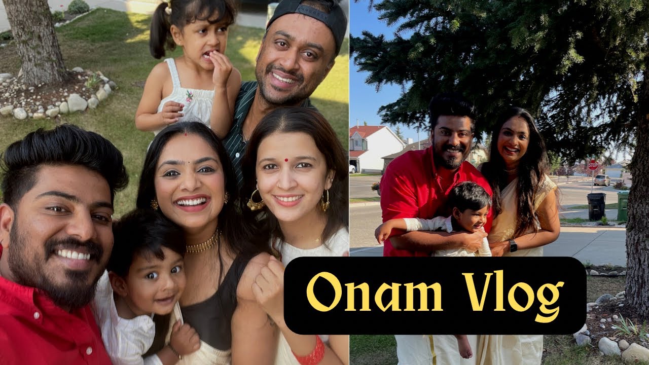 Onam Vlog| First Onam In Canada| Kutty Celebration| Parvathy Somanath