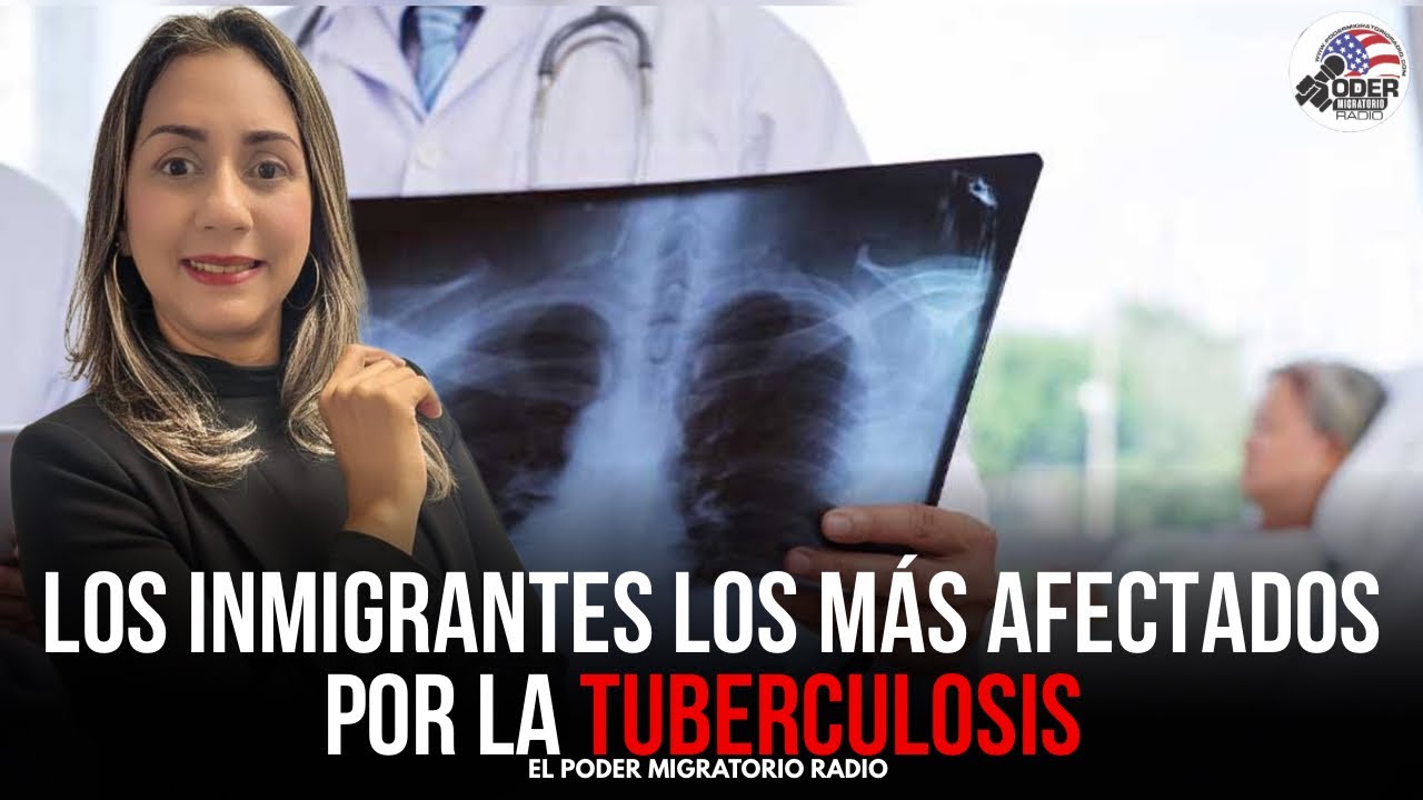 EL INMIGRANTE PUEDE CONTRAER MÁS FÁCIL LA TUBERCULOSIS | ENTREVISTA CON LA DRA.LOURDES ESTRELLA