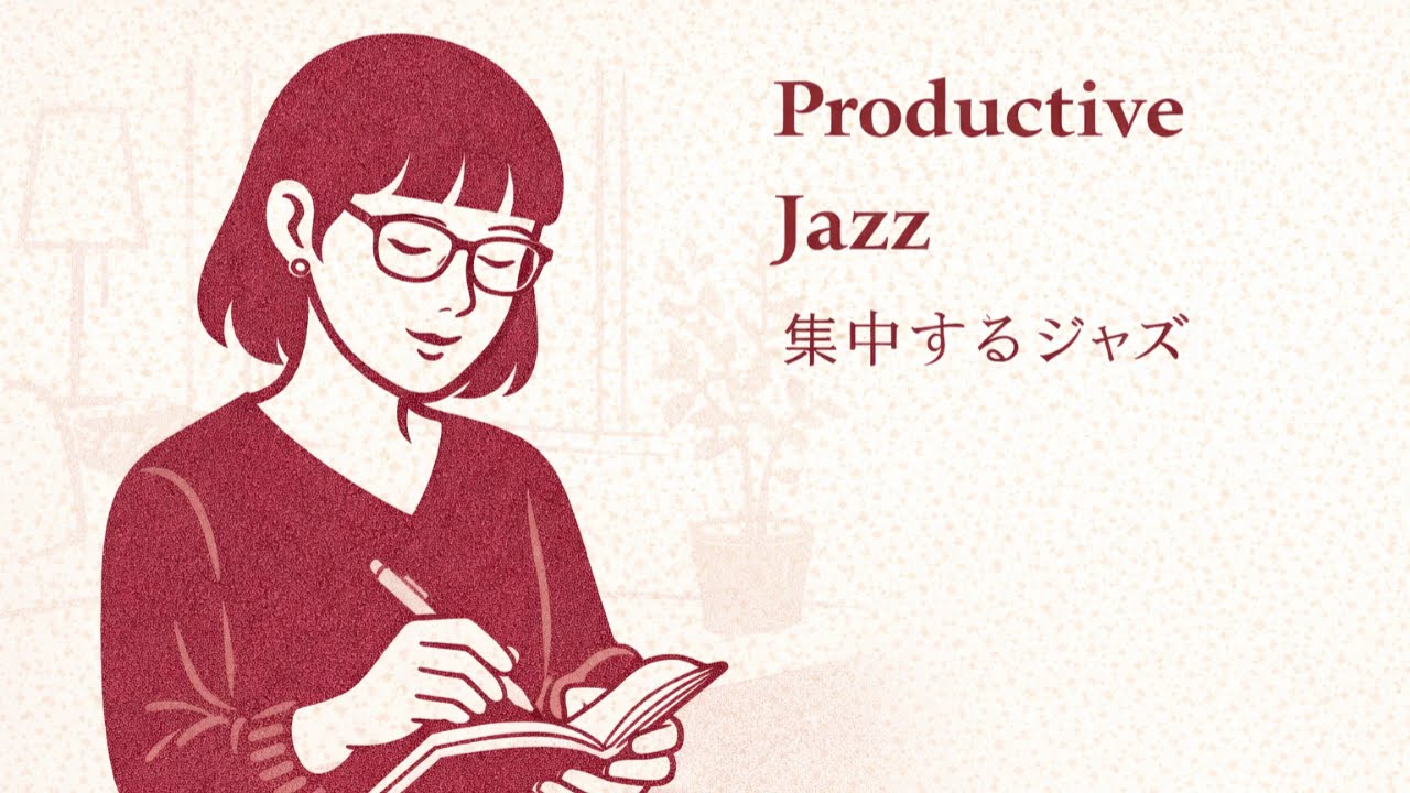 Productive Jazz 💻🎷 | Focus Music for Work, Study & Creativity – ambientlearn