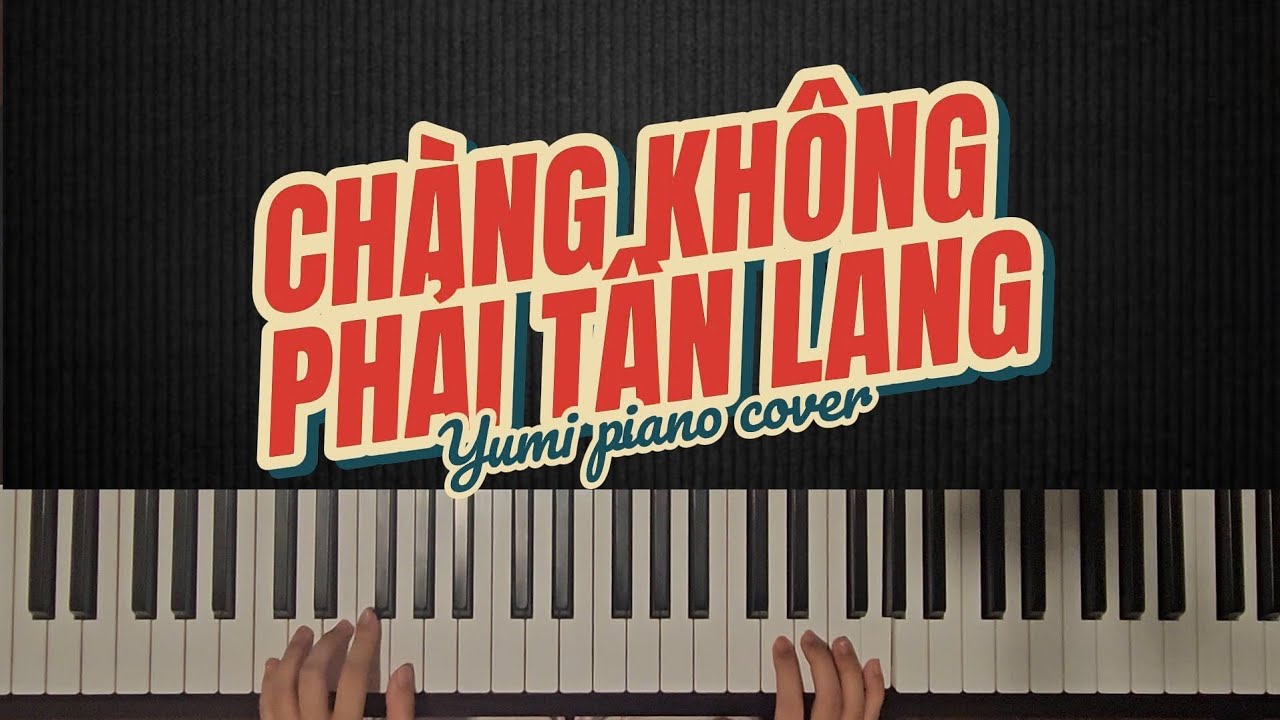 Chàng Không Phải Tân Lang - Jena, Sinkra | yumi piano cover | có link hướng dẫn piano bên dưới 👇