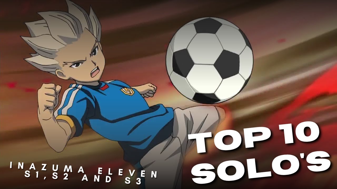 Inazuma Eleven Top 10 - Solo Shooting moves