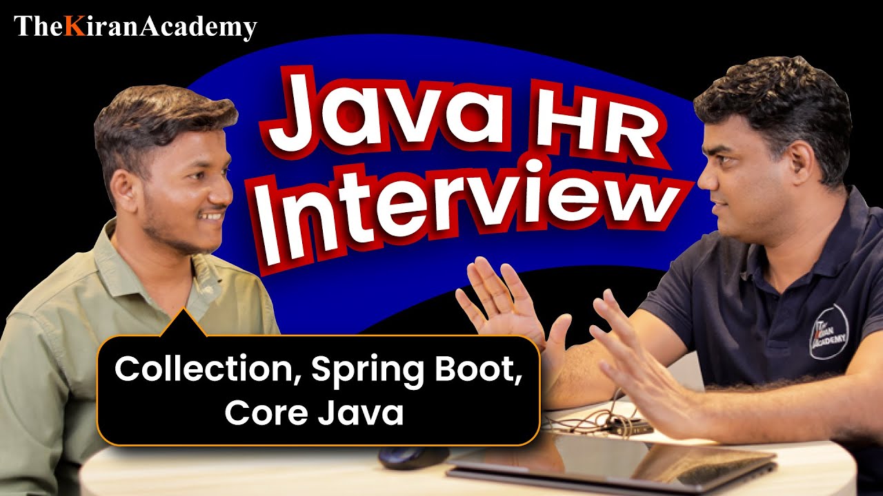 Java HR Mock Interview On Core Java | Java Interview Question | Collection, String | By Kiran Sir