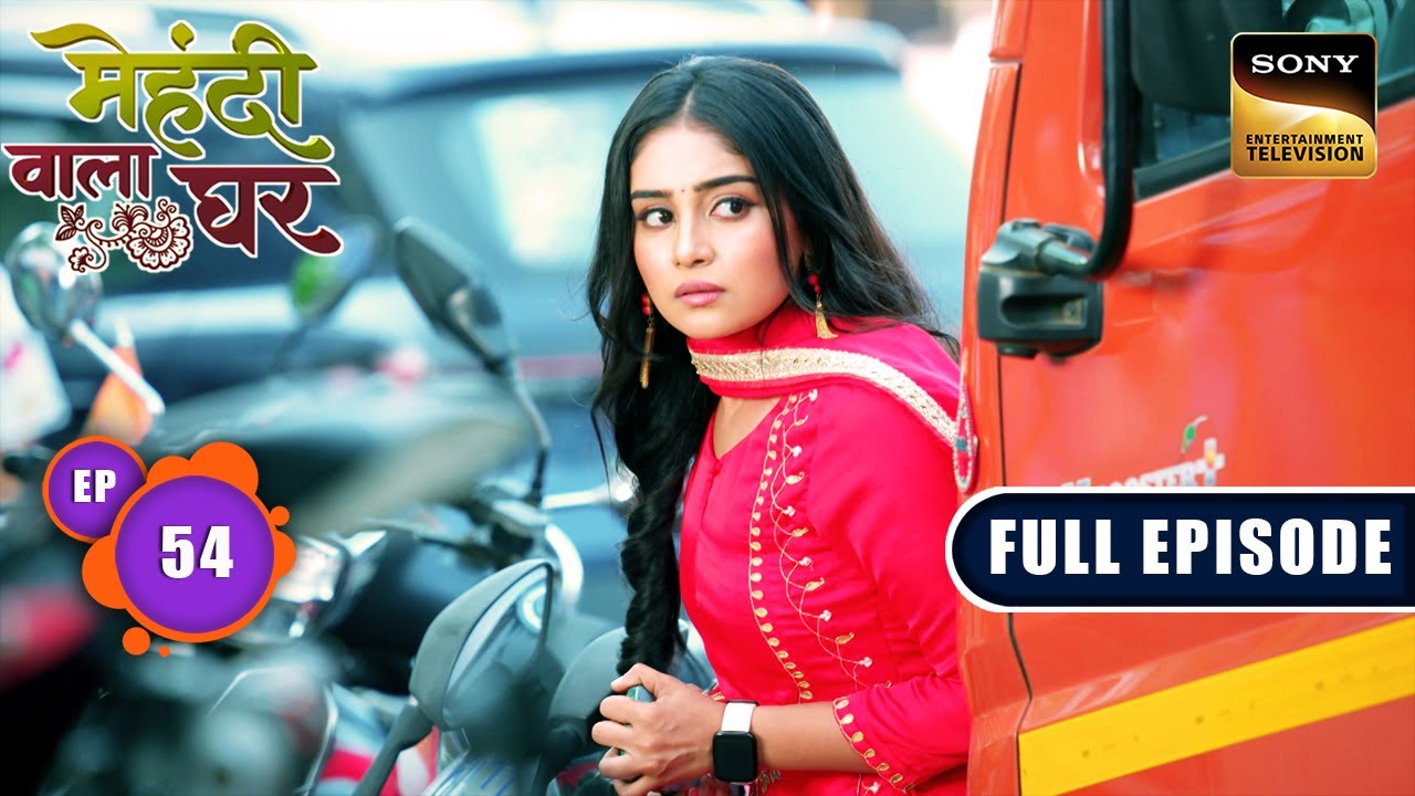 Mauli's Investigation | Mehndi Wala Ghar - Ep 54 | Full Episode | 8 Apr 2024