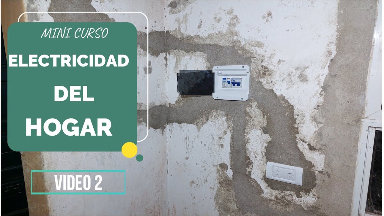 INSTALACION ELECTRICA DESDE 0 (parte 2)