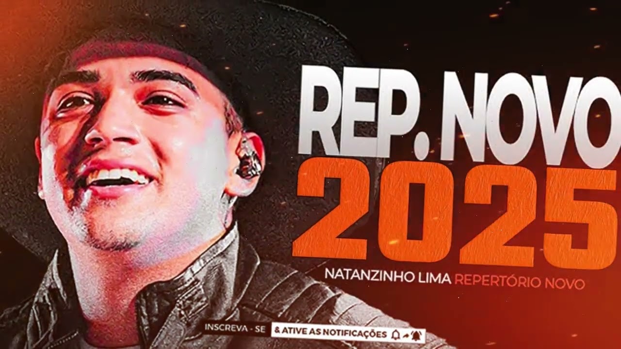 NATANZINHO LIMA 2025 ( CD NOVO 2025 ) REPERT&Oacute;RIO NOVO - M&Uacute;SICAS NOVAS