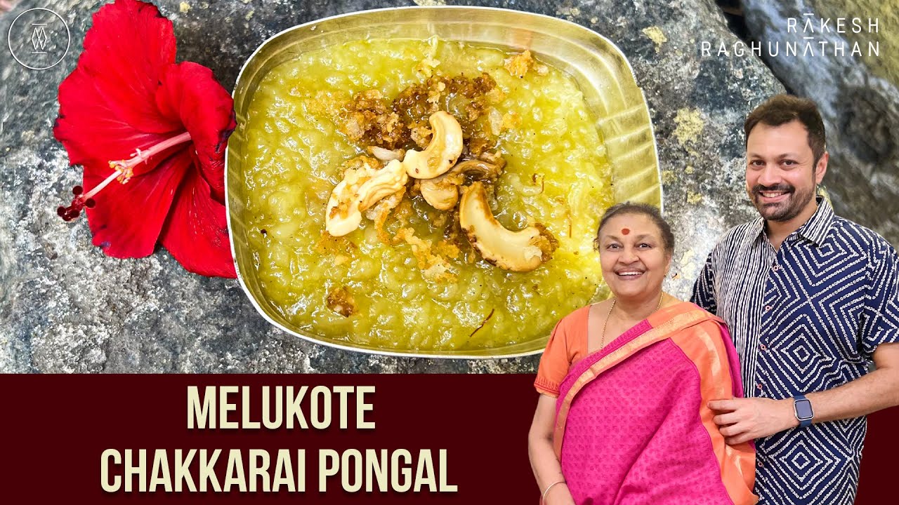 Melukote Chakkarai Pongal | மேல்கோட்டை சக்கரை பொங்கல் | Ep 153 | Ammavum Naanum | Rakesh Raghunathan