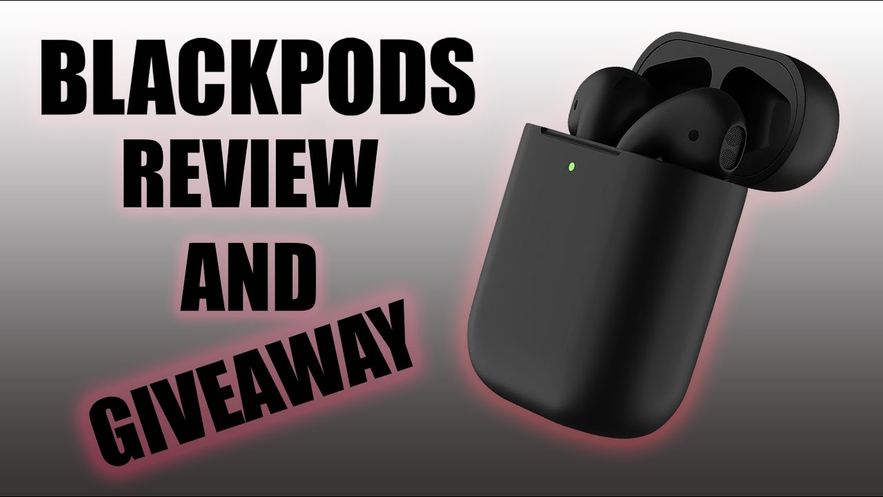 BlackPods.. Incredible Fake AirPods 2 Clones! Matte Black AirPods from PodsBay! ReView & Giveaway!!