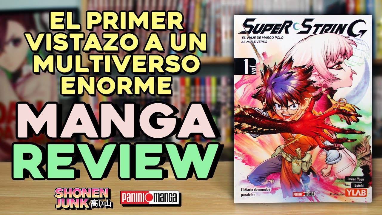 Super String tomo 1 | Manga Review | Panini Manga Mx