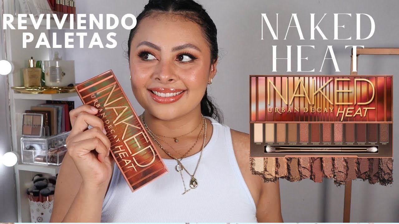 Reviviendo paletas: NAKED HEAT URBAN DECAY | HolaLizy 🦋