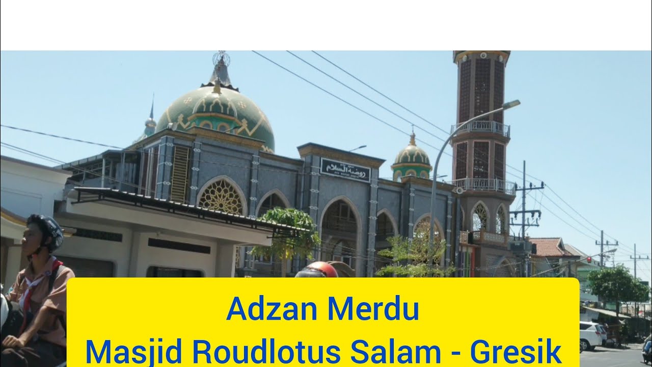 Adzan Merdu Masjid Roudlotus Salam Manyar - Gresik - Jawa Timur | Sholat Jum'at 15 September 2023