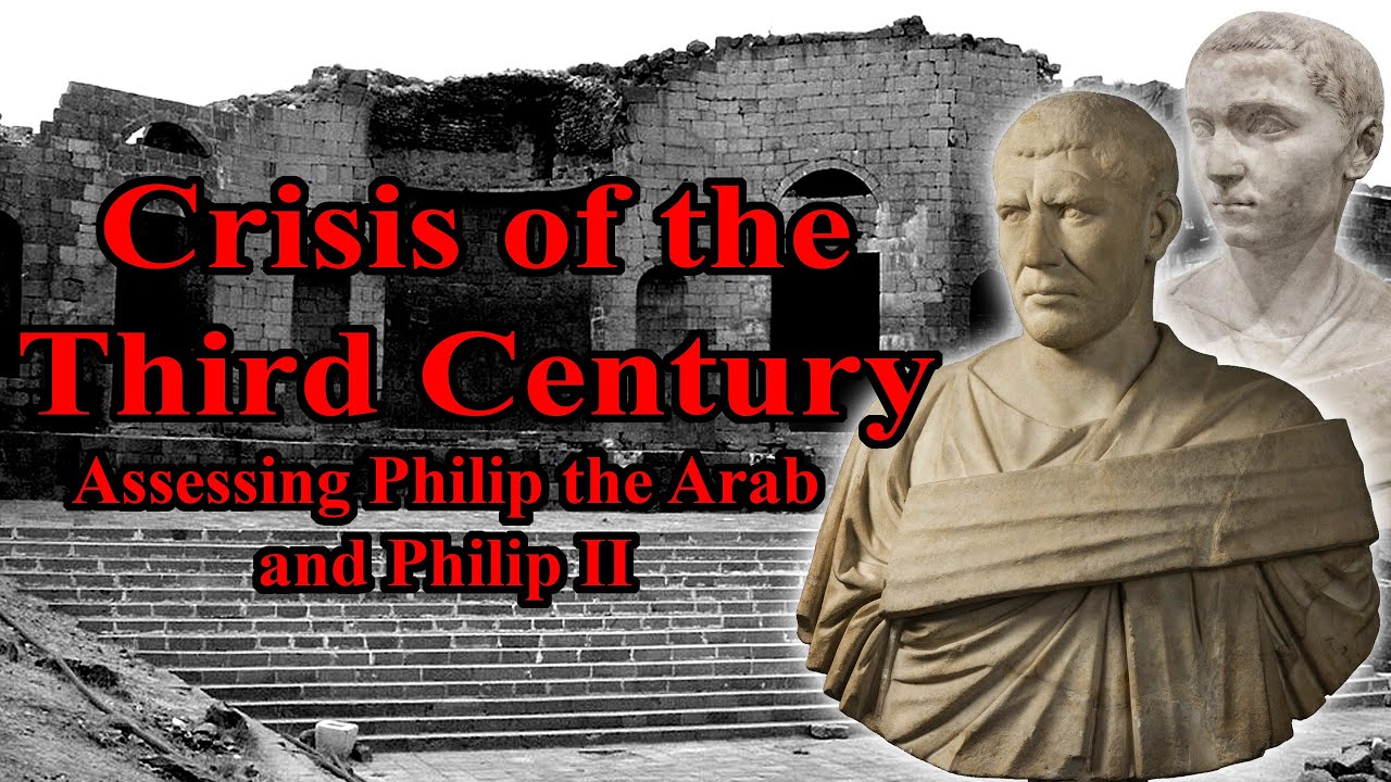 Assessing Philip the Arab and Philip II