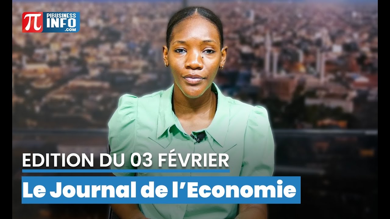 Le Journal de l’Économie – Édition du 03 février