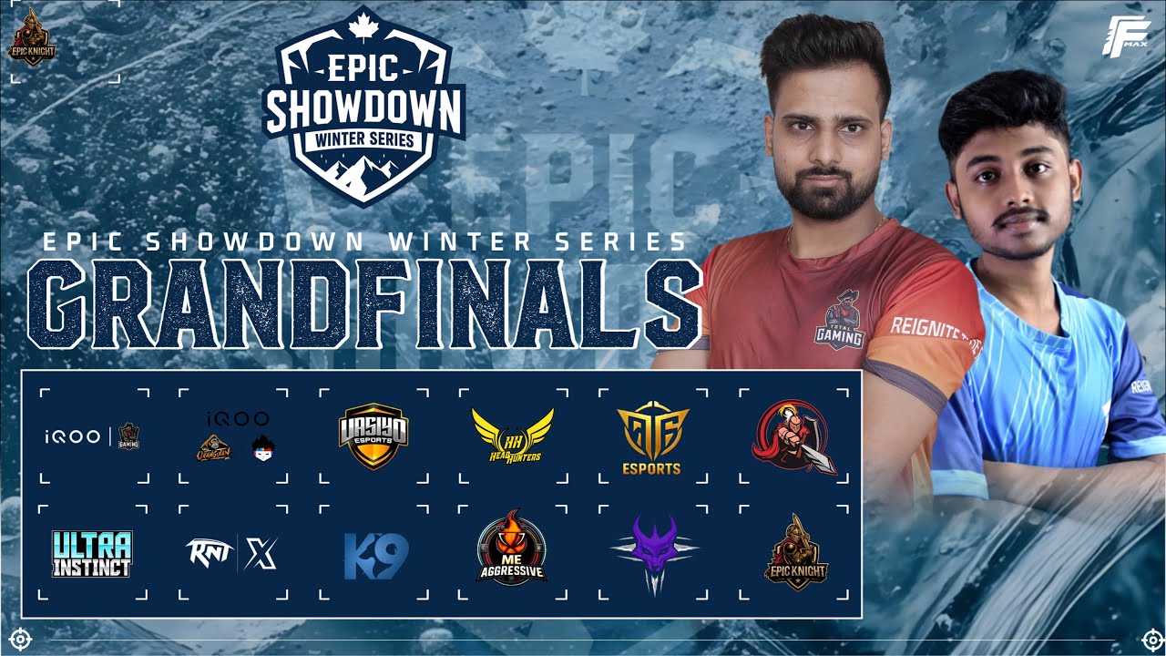 EPIC SHOWDOWN WS | GRAND FINAL | FT teams :- #tg #tsg #hh #rntx #vasiyo #k9 #etc