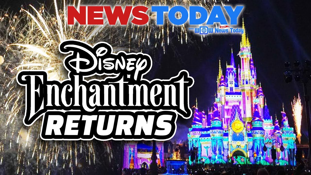 Disney Enchantment Returning to Magic Kingdom, Big Disney Discounts Coming