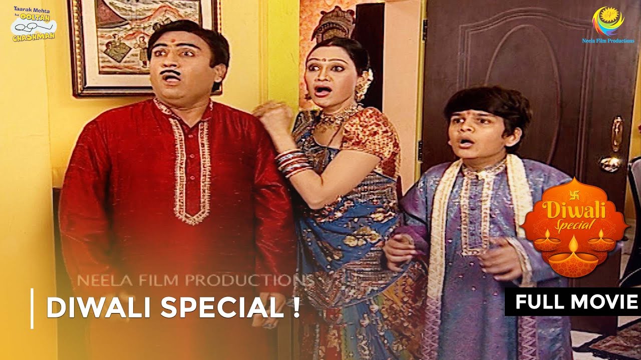 Diwali Special ! | FULL MOVIE | Taarak Mehta Ka Ooltah Chashmah Ep 245 - 246