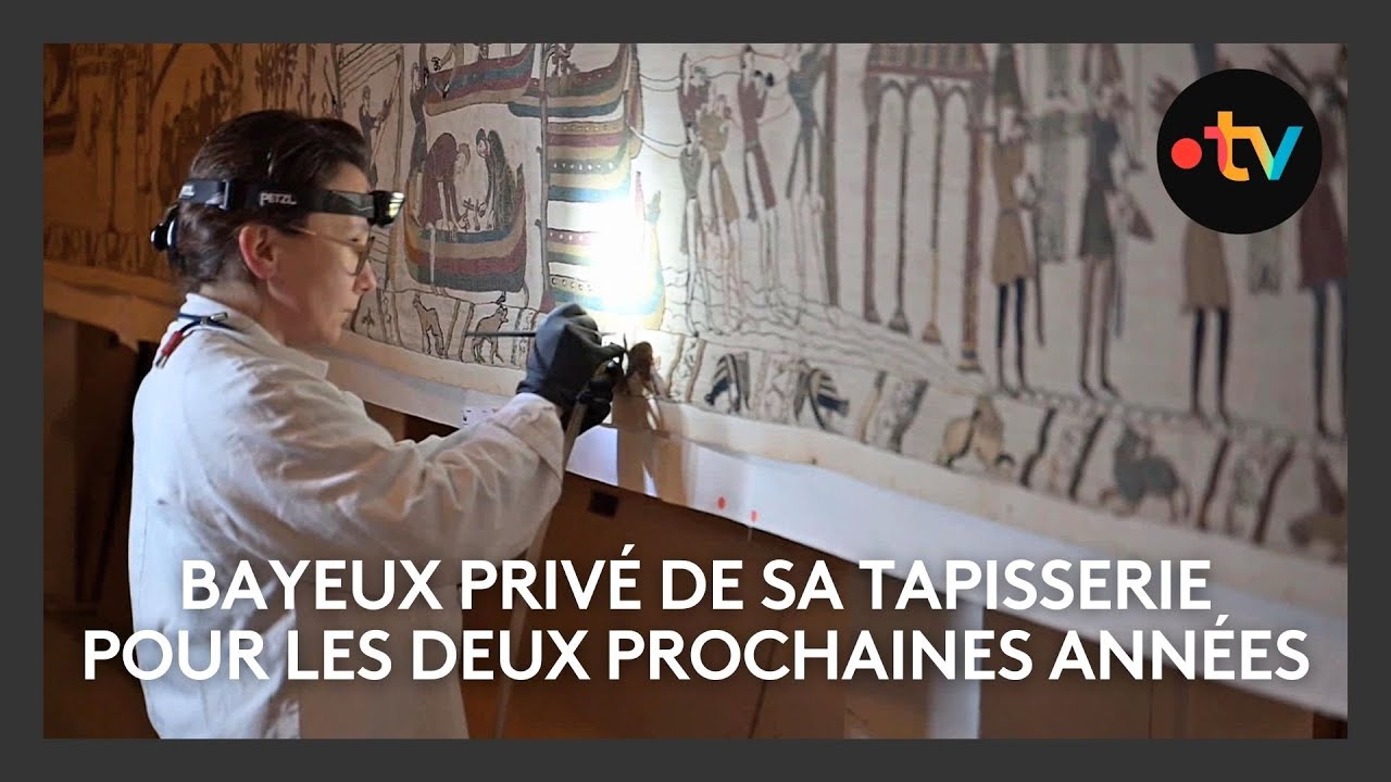 Bayeux privé de sa tapisserie pour les deux prochaines années