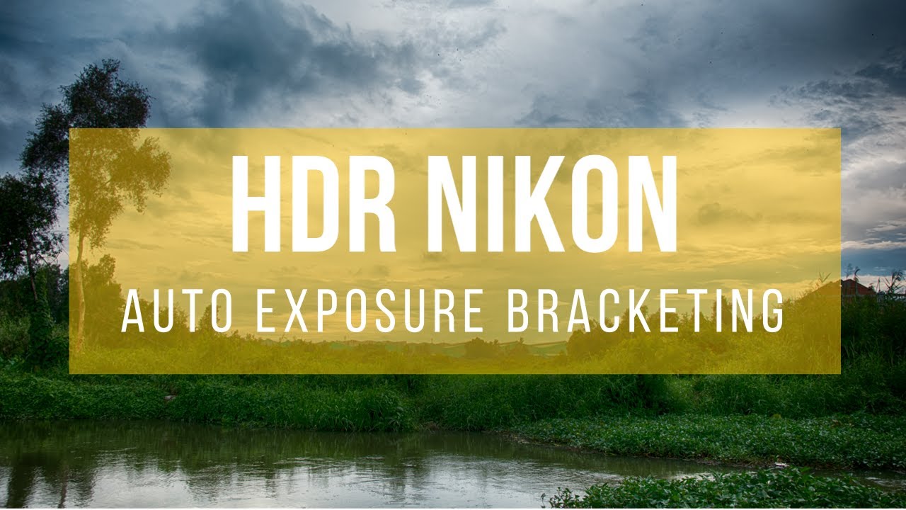 Chụp ảnh HDR như thế nào ?
