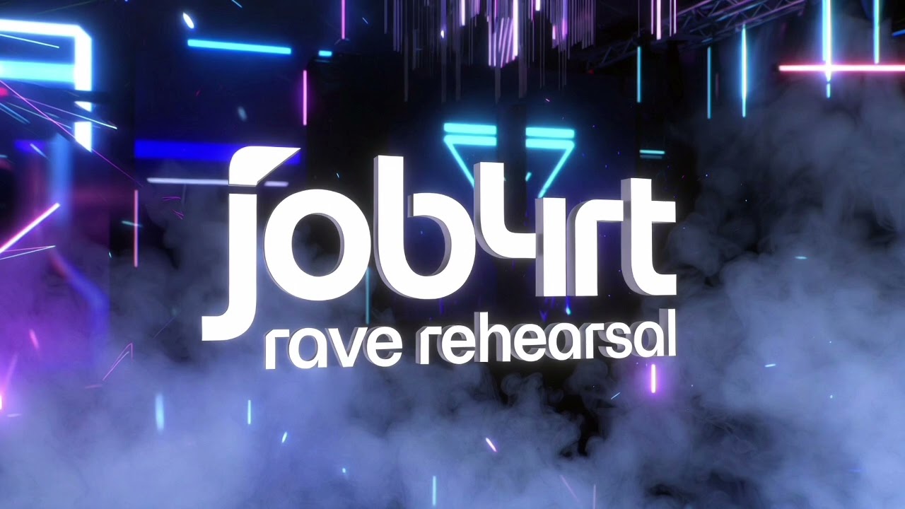(DnB) job4rt - rave rehearsal